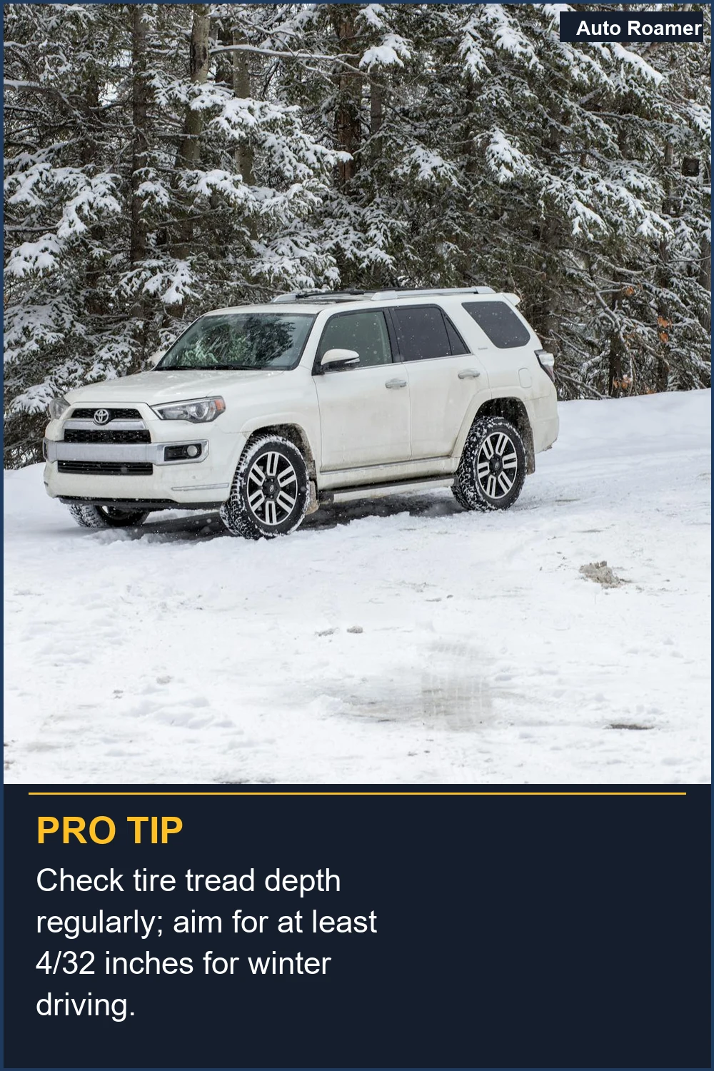 Check tire tread depth regularly; aim for at least 4/32 inches for winter driving.