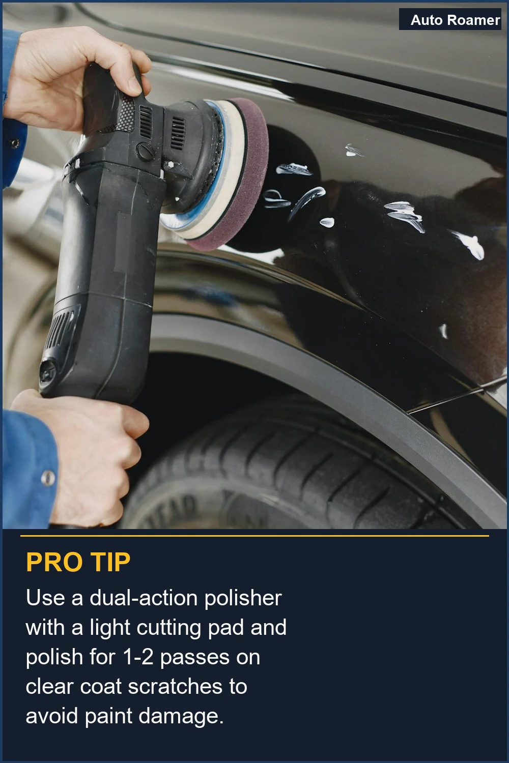 Use a dual-action polisher with a light cutting pad and polish for 1-2 passes on clear coat scratches to avoid paint damage.