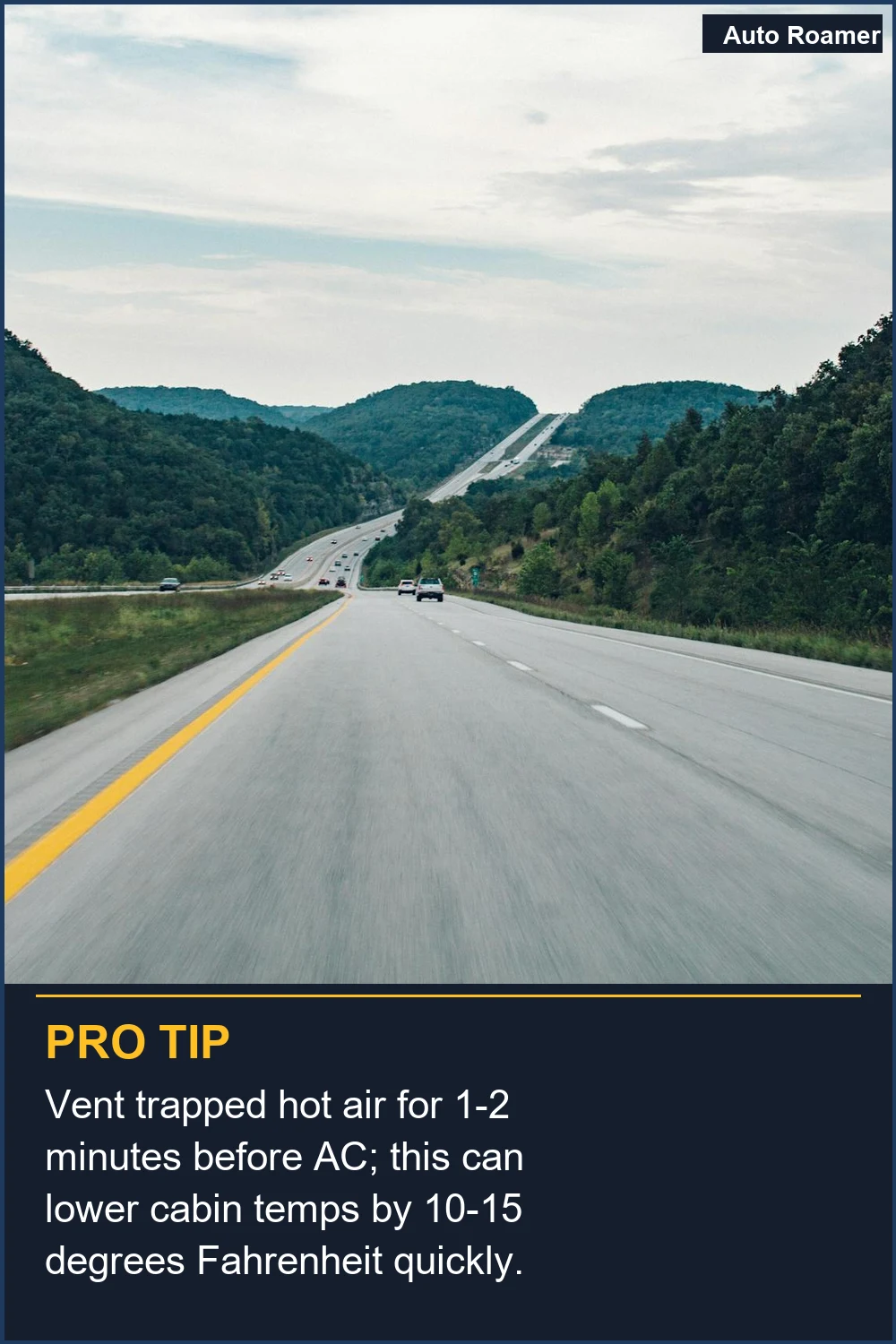 Vent trapped hot air for 1-2 minutes before AC; this can lower cabin temps by 10-15 degrees Fahrenheit quickly.