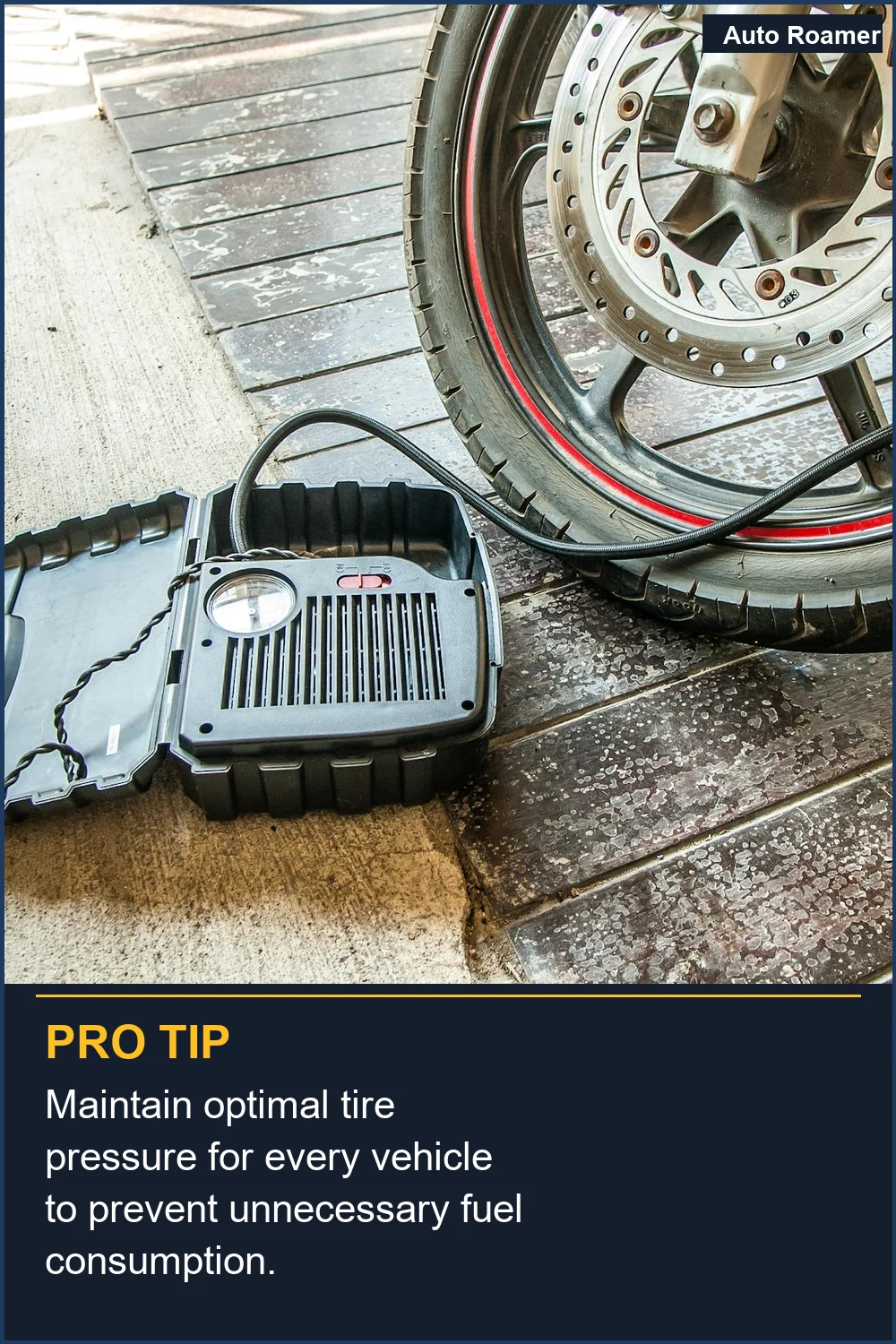 Maintain optimal tire pressure for every vehicle to prevent unnecessary fuel consumption.