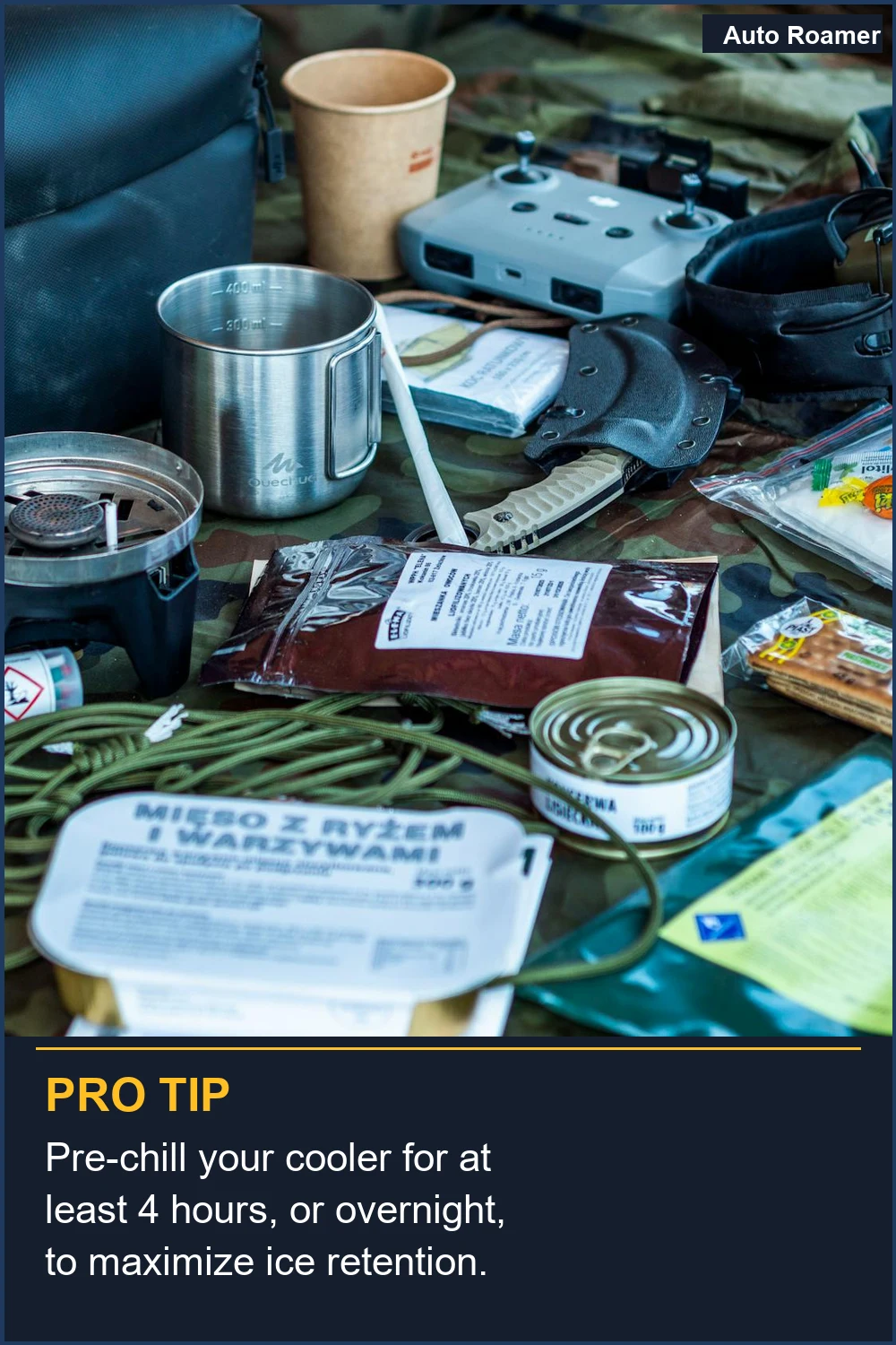 Pre-chill your cooler for at least 4 hours, or overnight, to maximize ice retention.