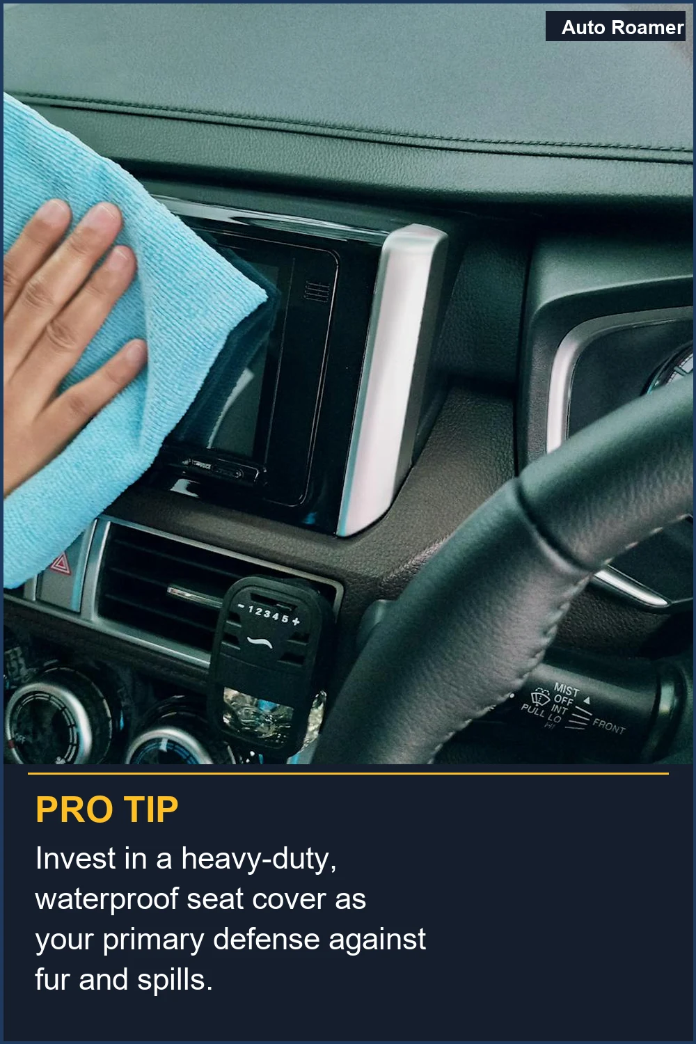 Invest in a heavy-duty, waterproof seat cover as your primary defense against fur and spills.