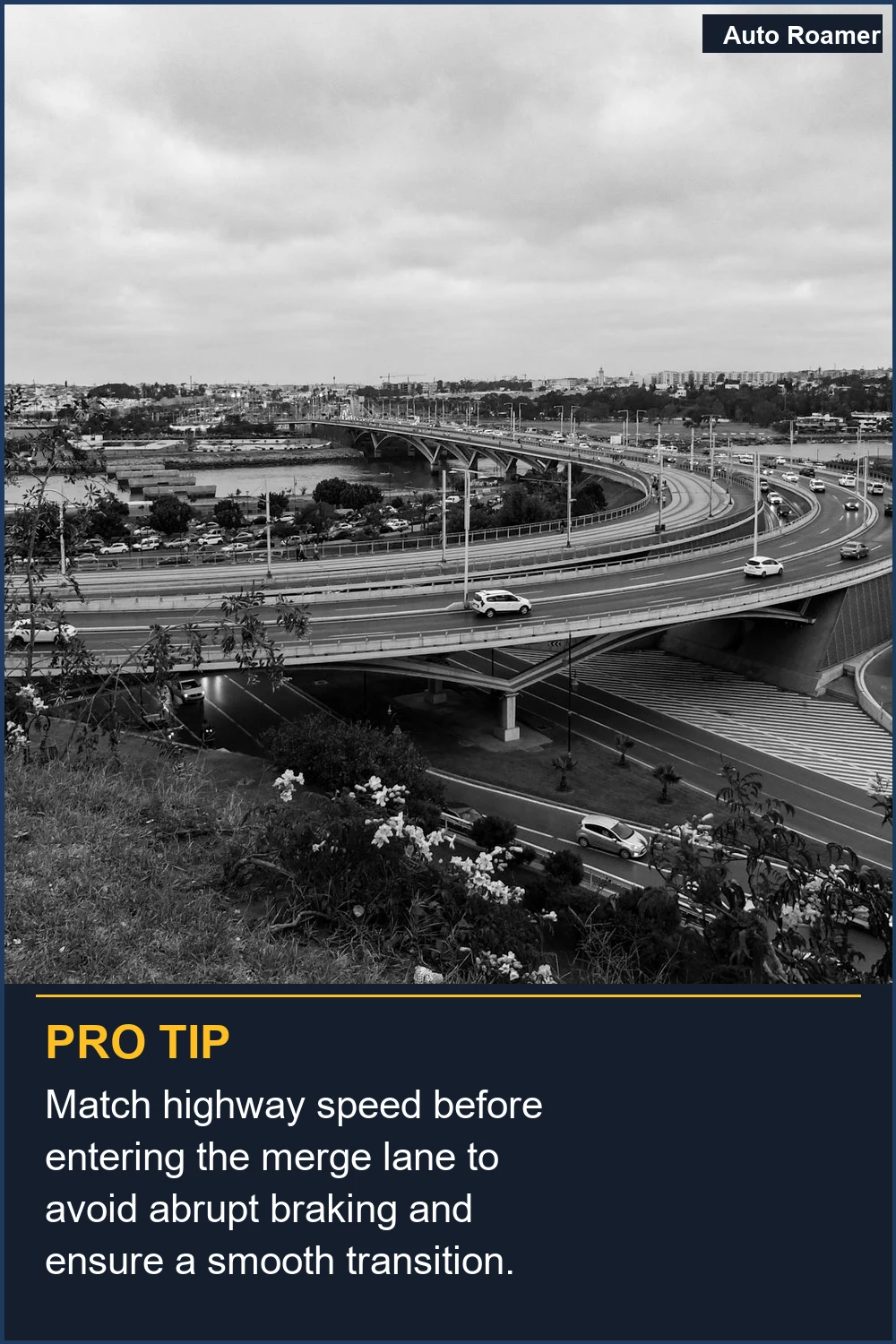 Match highway speed before entering the merge lane to avoid abrupt braking and ensure a smooth transition.