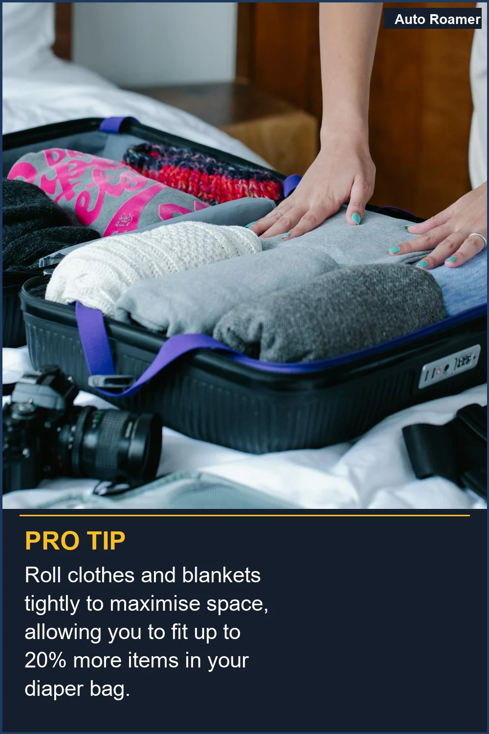 Roll clothes and blankets tightly to maximise space, allowing you to fit up to 20% more items in your diaper bag.
