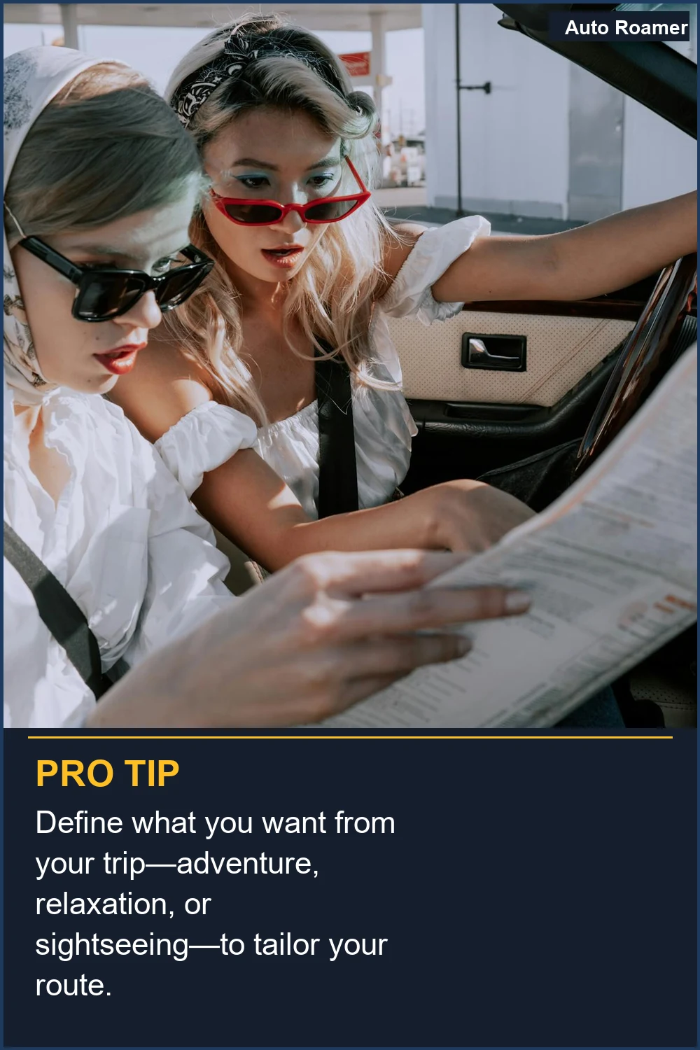 Define what you want from your trip--adventure, relaxation, or sightseeing--to tailor your route.