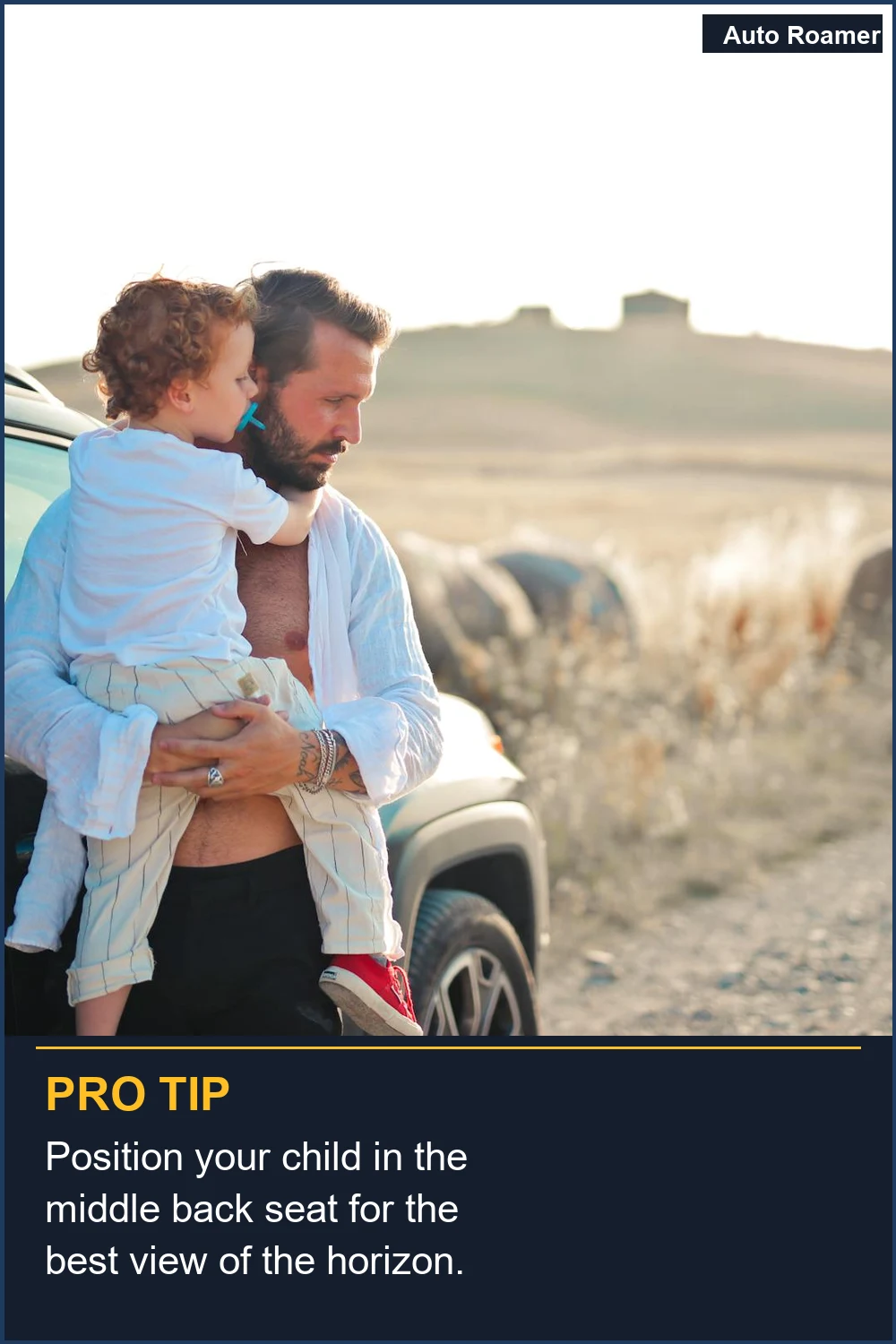 Position your child in the middle back seat for the best view of the horizon.