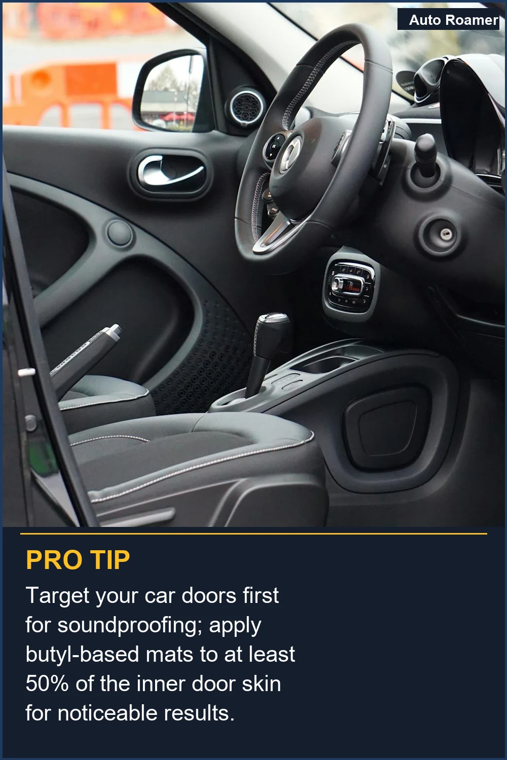 Target your car doors first for soundproofing; apply butyl-based mats to at least 50% of the inner door skin for noticeable results.