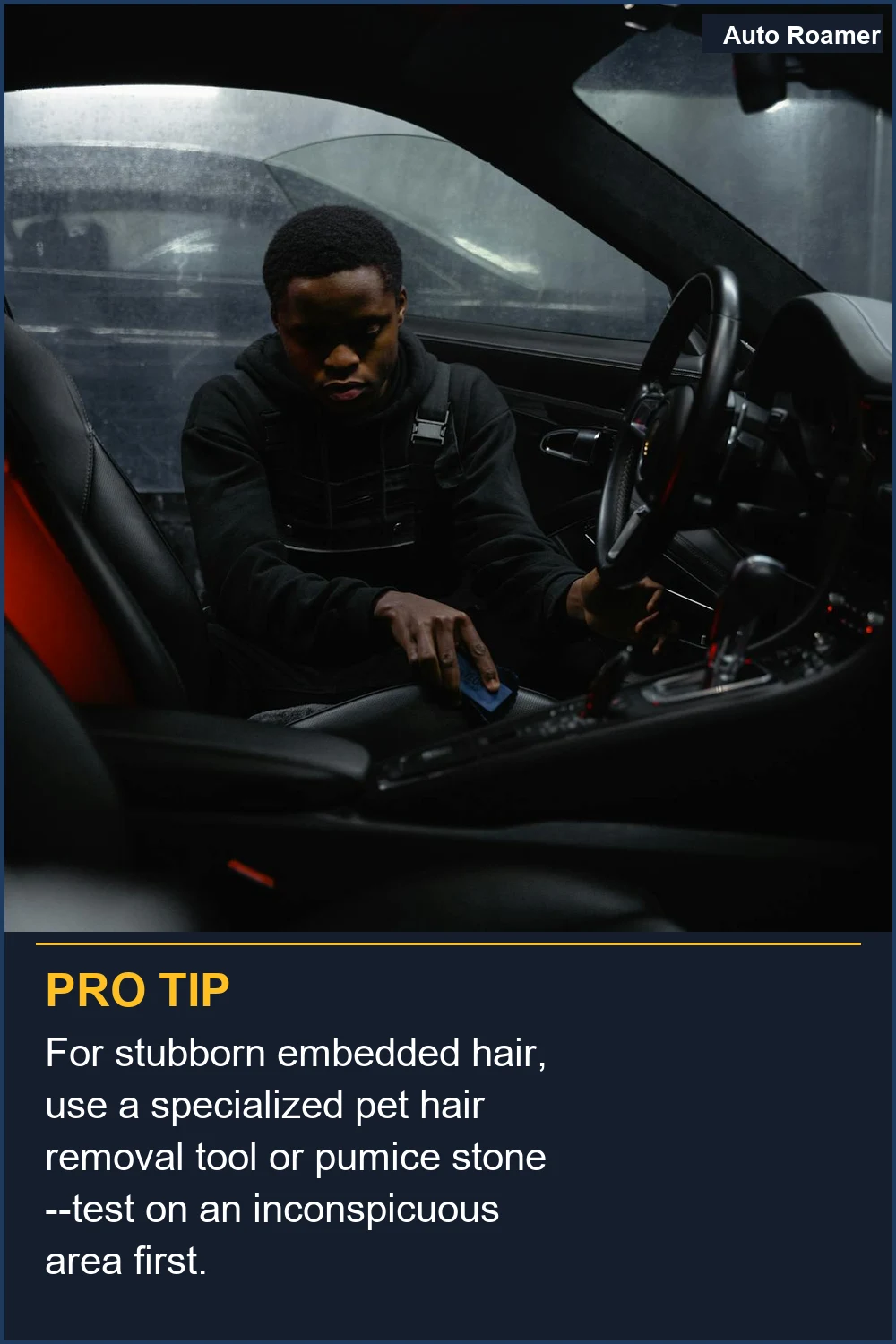 For stubborn embedded hair, use a specialized pet hair removal tool or pumice stone--test on an inconspicuous area first.