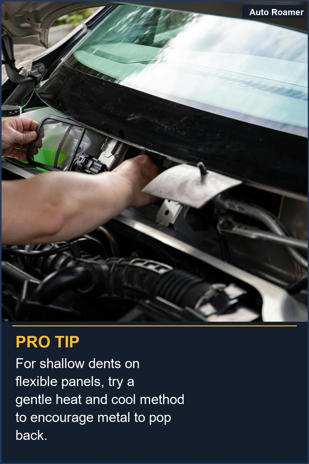 For shallow dents on flexible panels, try a gentle heat and cool method to encourage metal to pop back.