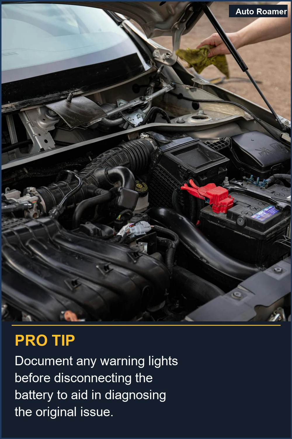 Document any warning lights before disconnecting the battery to aid in diagnosing the original issue.