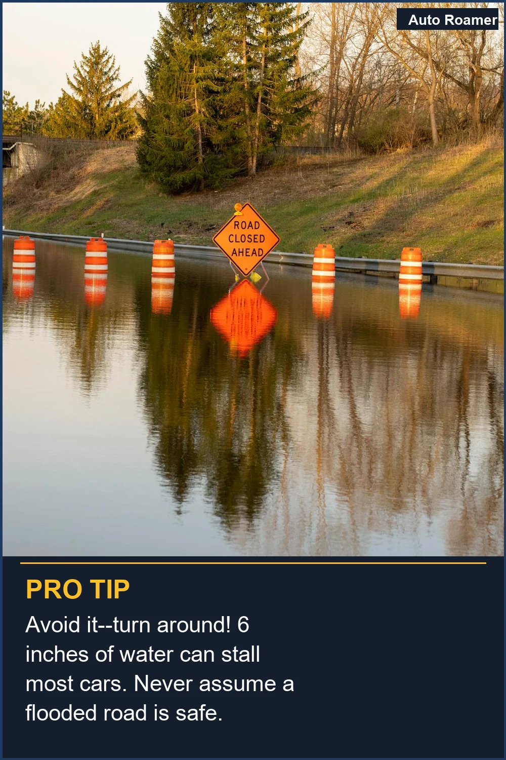 Avoid it--turn around! 6 inches of water can stall most cars. Never assume a flooded road is safe.