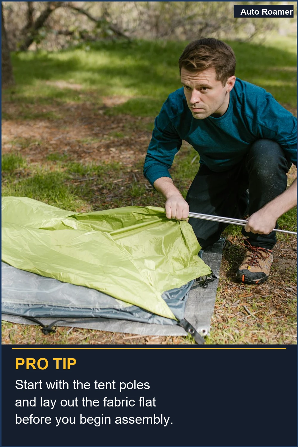 Start with the tent poles and lay out the fabric flat before you begin assembly.