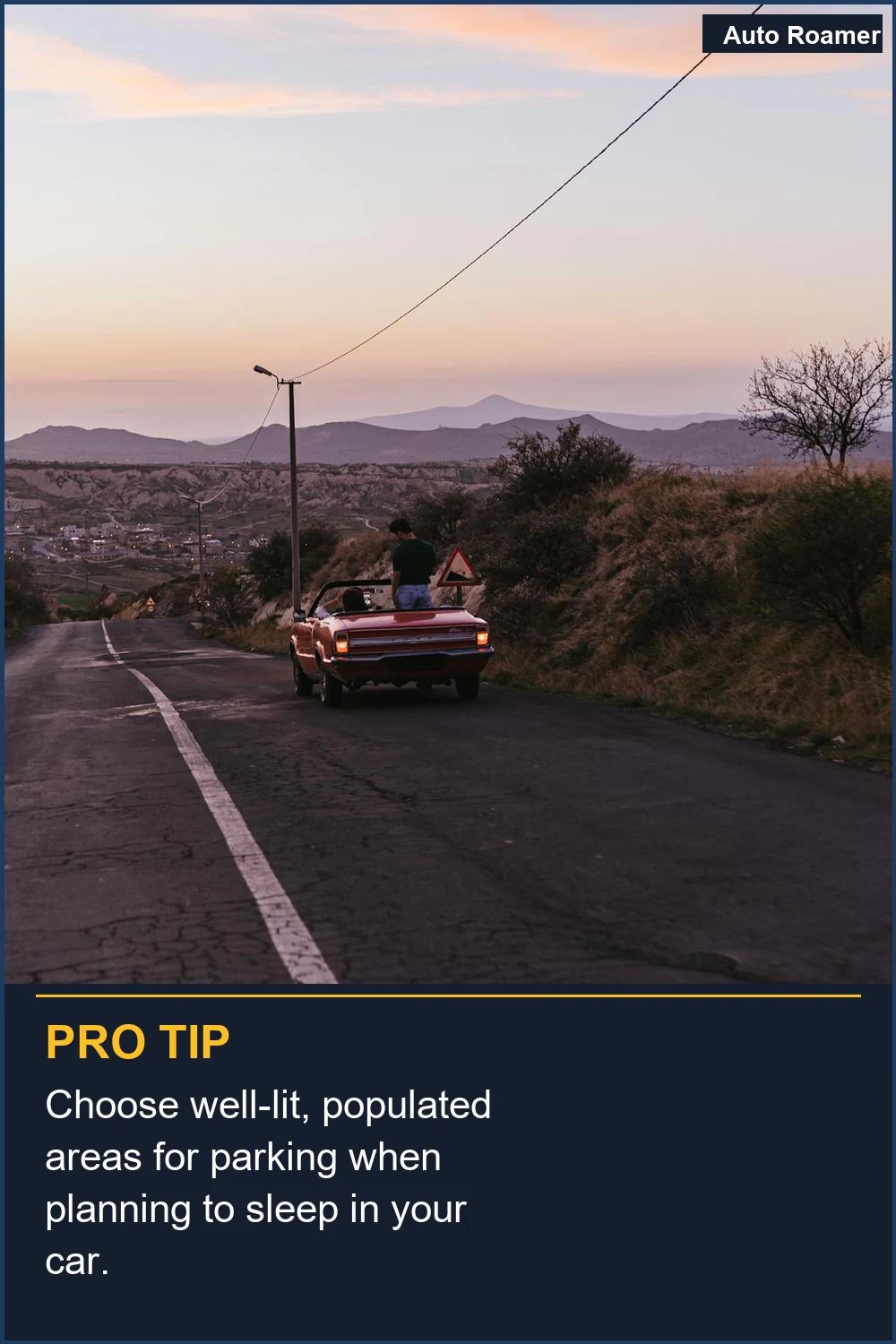 Choose well-lit, populated areas for parking when planning to sleep in your car.