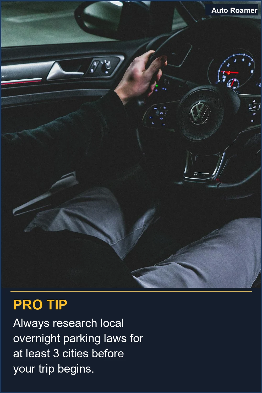 Always research local overnight parking laws for at least 3 cities before your trip begins.