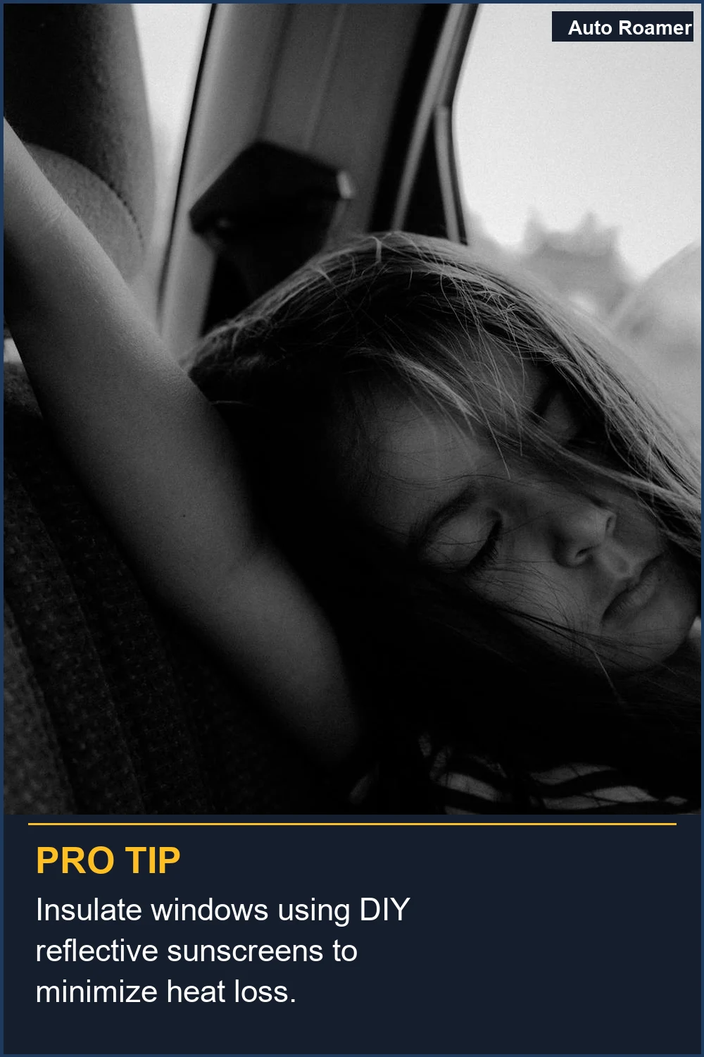 Insulate windows using DIY reflective sunscreens to minimize heat loss.