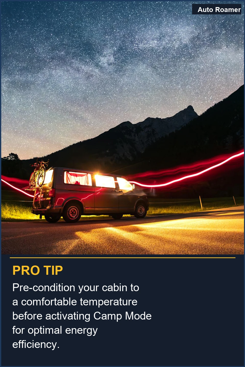 Pre-condition your cabin to a comfortable temperature before activating Camp Mode for optimal energy efficiency.