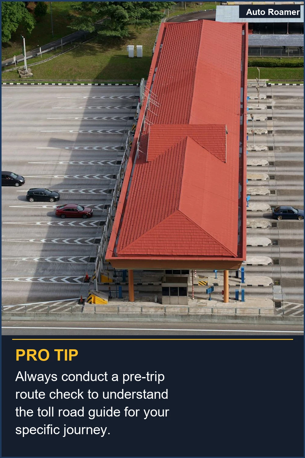 Always conduct a pre-trip route check to understand the toll road guide for your specific journey.