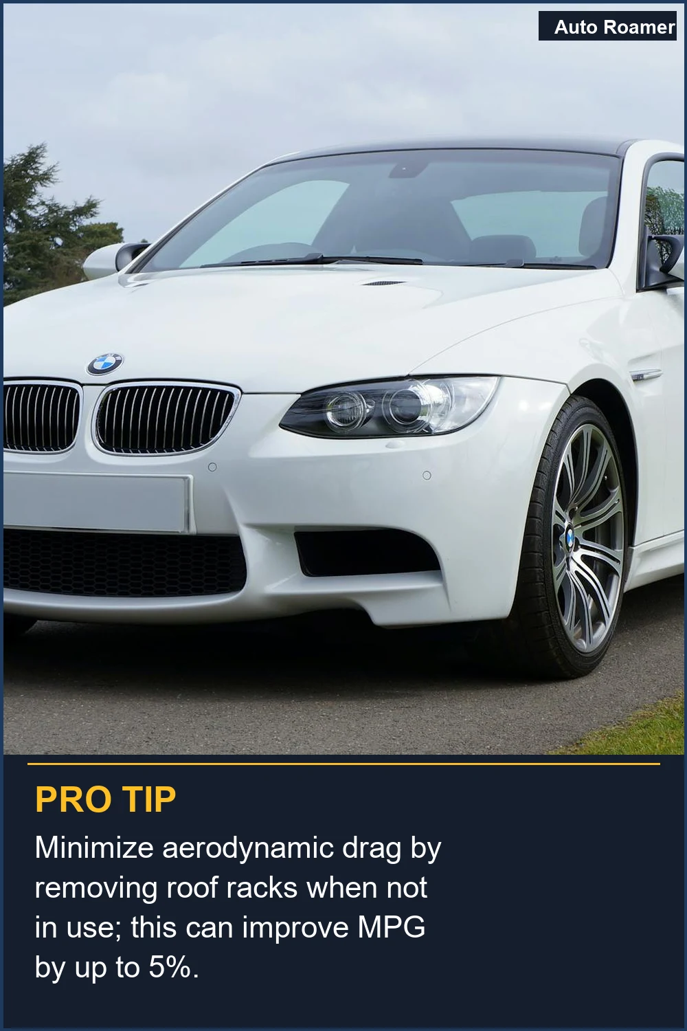 Minimiza la resistencia aerodinámica retirando los portaequipajes cuando no estén en uso; esto puede mejorar el consumo de gasolina hasta en un 5%.