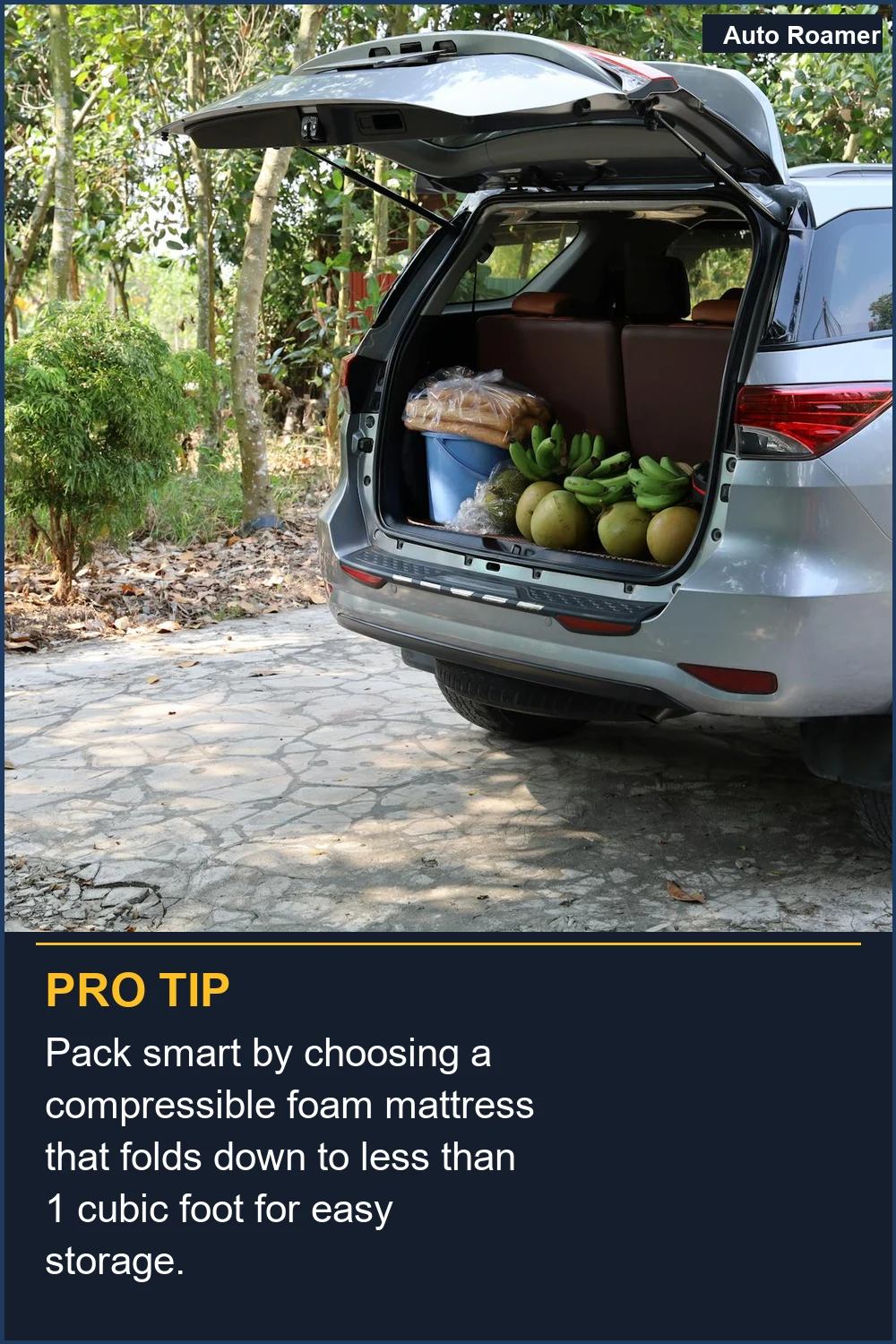 Pack smart by choosing a compressible foam mattress that folds down to less than 1 cubic foot for easy storage.