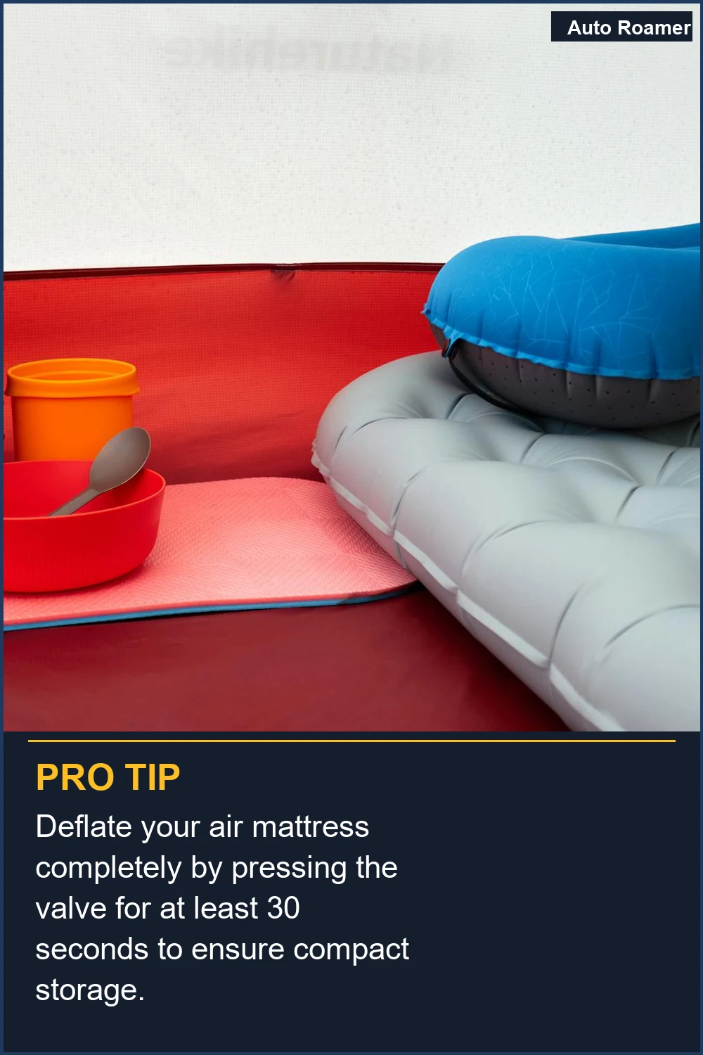 Deflate your air mattress completely by pressing the valve for at least 30 seconds to ensure compact storage.