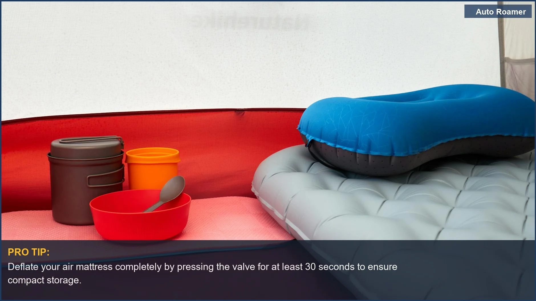 Inside a tent, a sleeping pad and gear are laid out, highlighting the importance of proper air mattress deflation for storage.