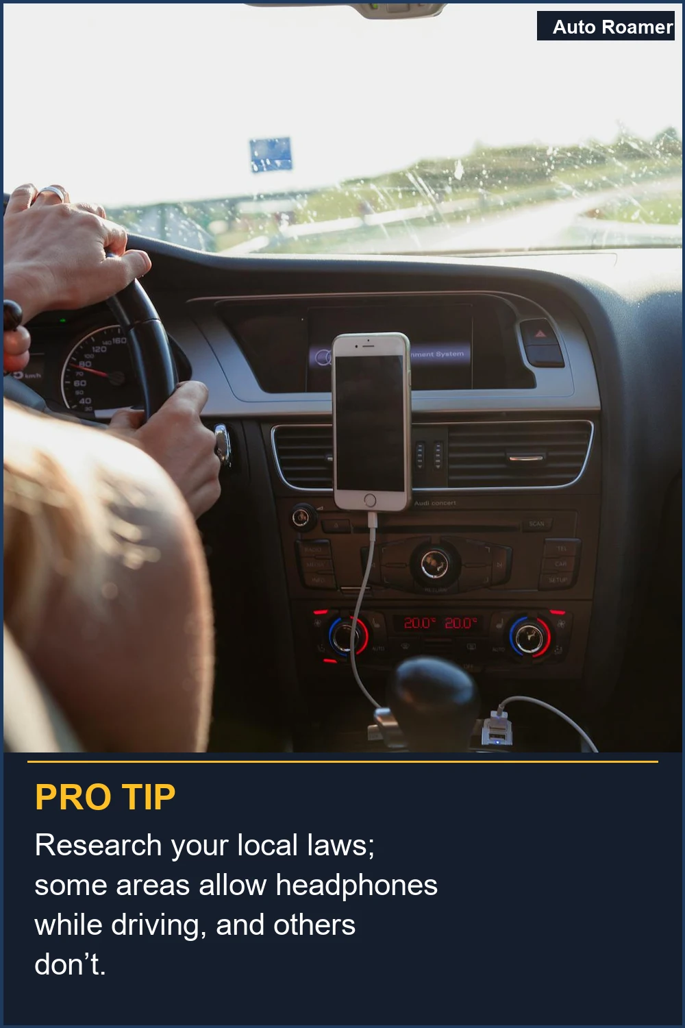 Research your local laws; some areas allow headphones while driving, and others don't.
