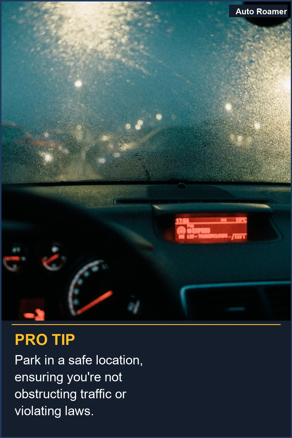 Park in a safe location, ensuring you're not obstructing traffic or violating laws.