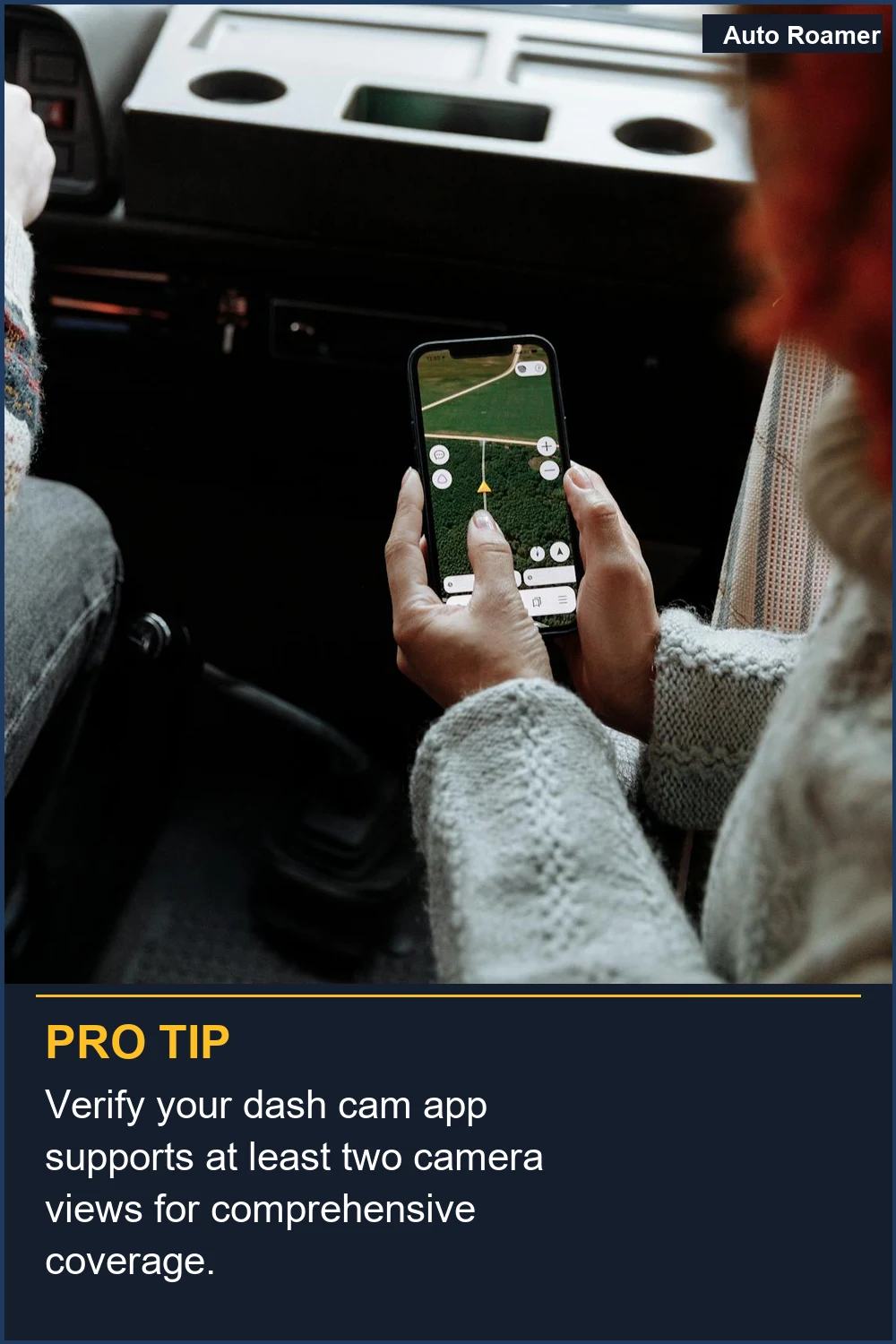 Verify your dash cam app supports at least two camera views for comprehensive coverage.