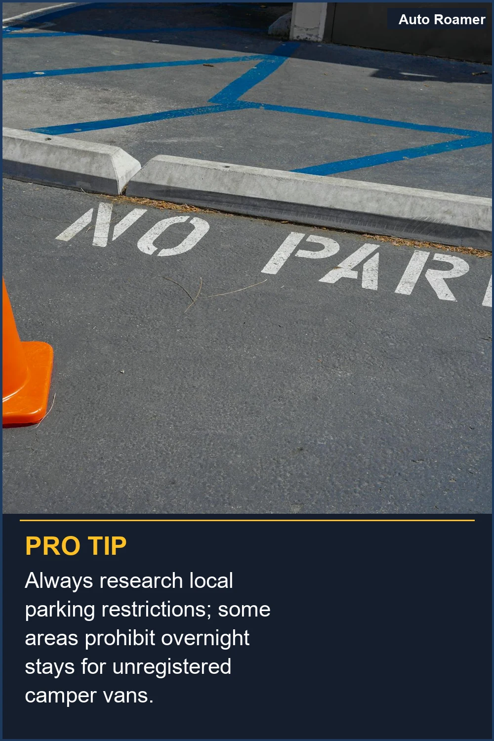 Always research local parking restrictions; some areas prohibit overnight stays for unregistered camper vans.
