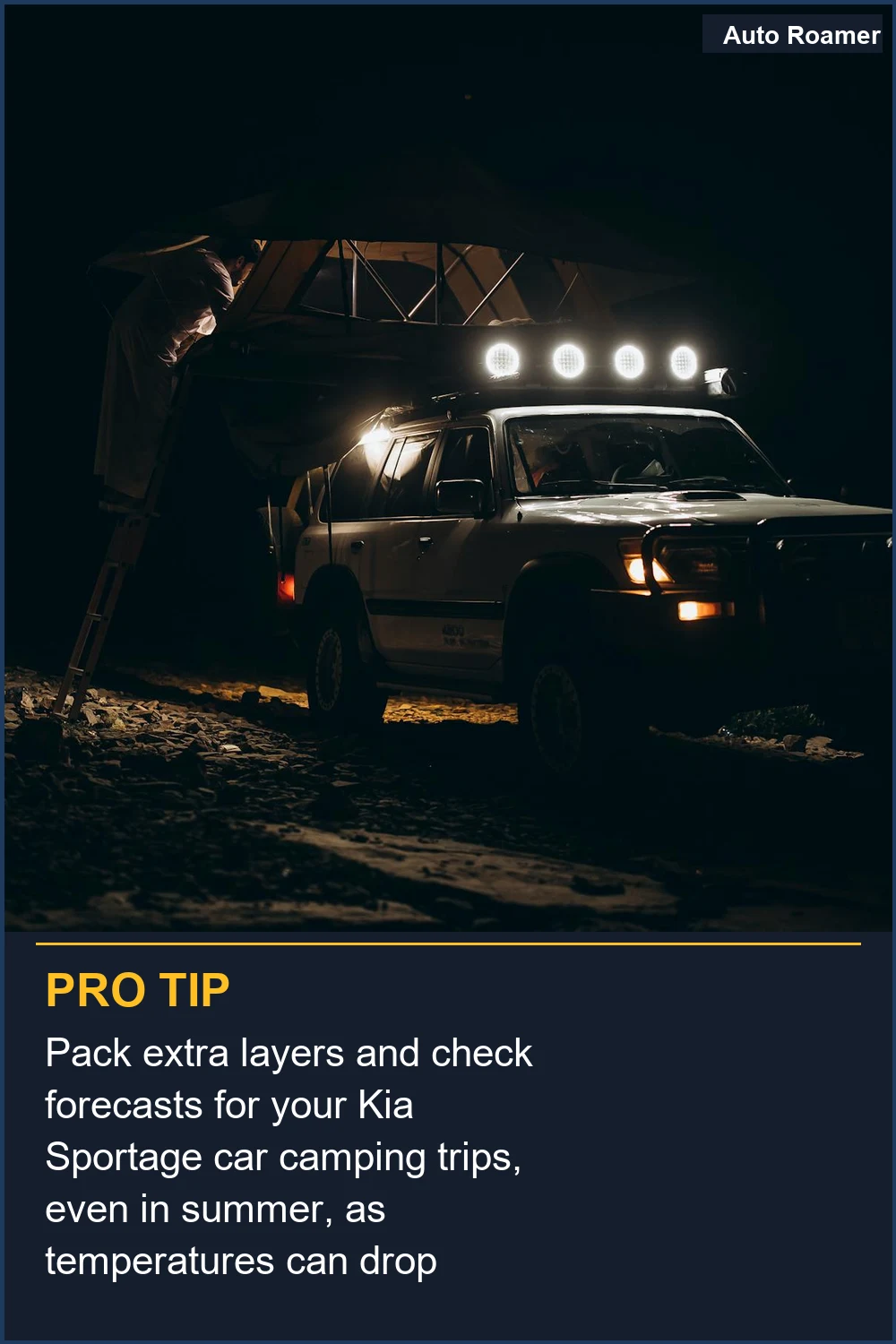 Pack extra layers and check forecasts for your Kia Sportage car camping trips, even in summer, as temperatures can drop significantly.