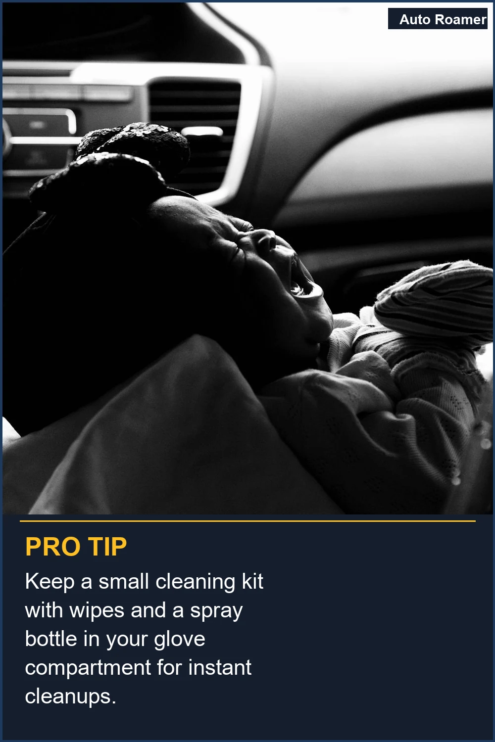 Keep a small cleaning kit with wipes and a spray bottle in your glove compartment for instant cleanups.
