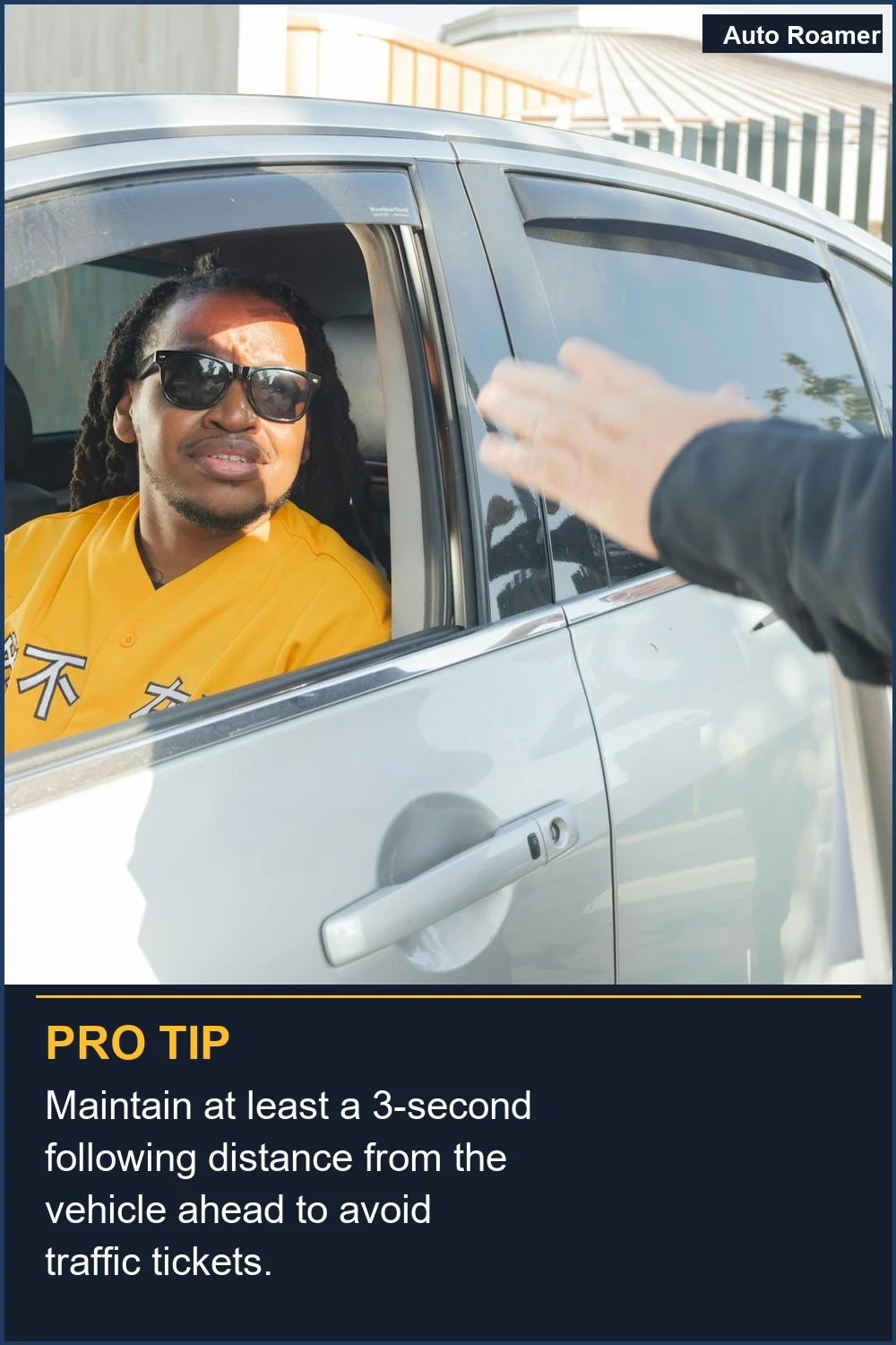 Maintain at least a 3-second following distance to avoid traffic tickets.