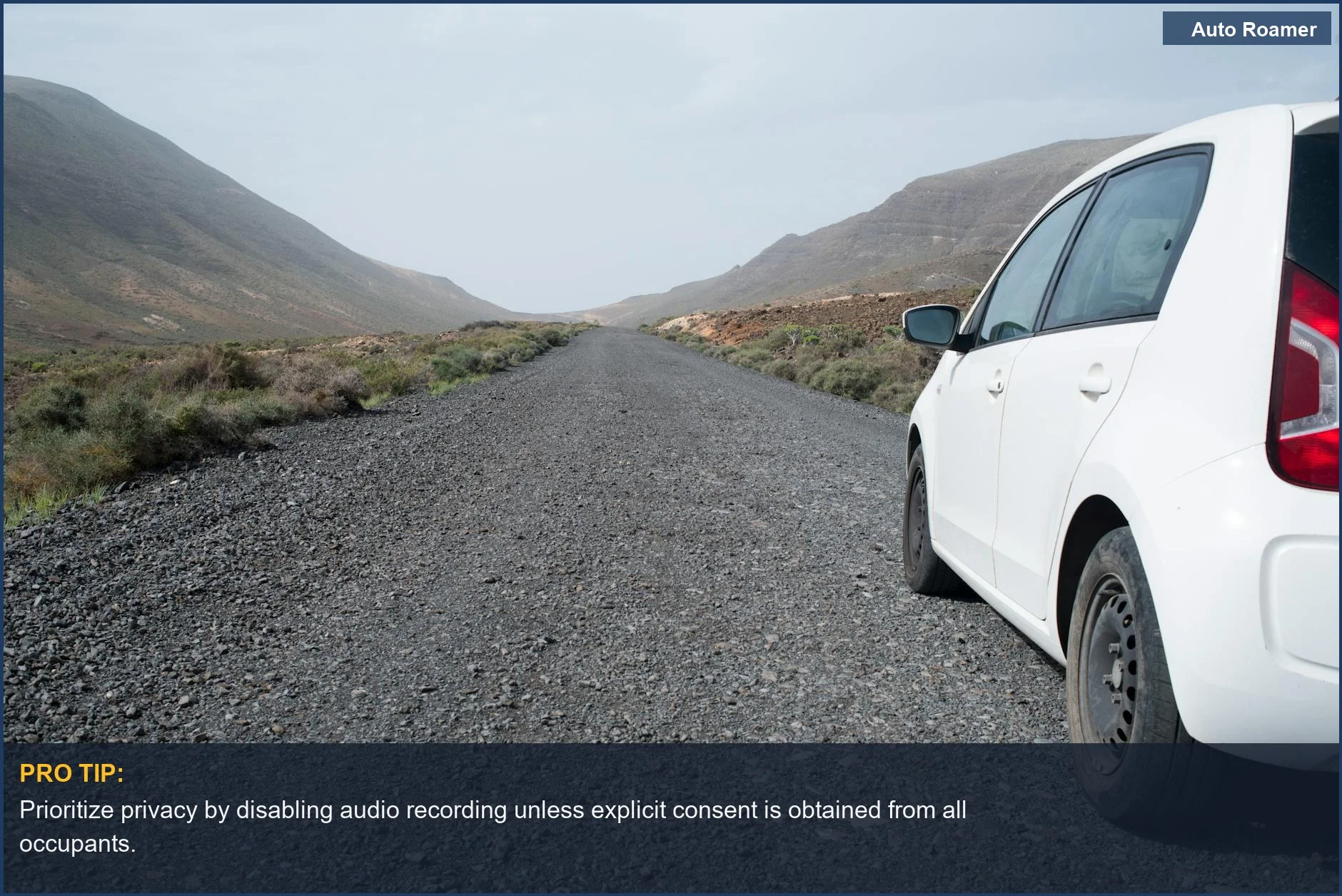 White car parked on a remote gravel road in mountains, highlighting legal use of dash cams.