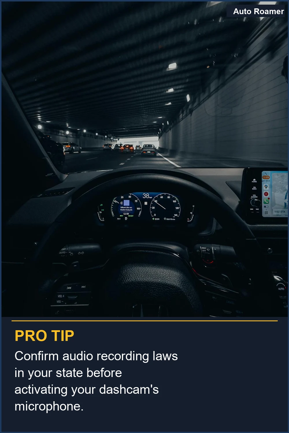 Confirm audio recording laws in your state before activating your dashcam's microphone.