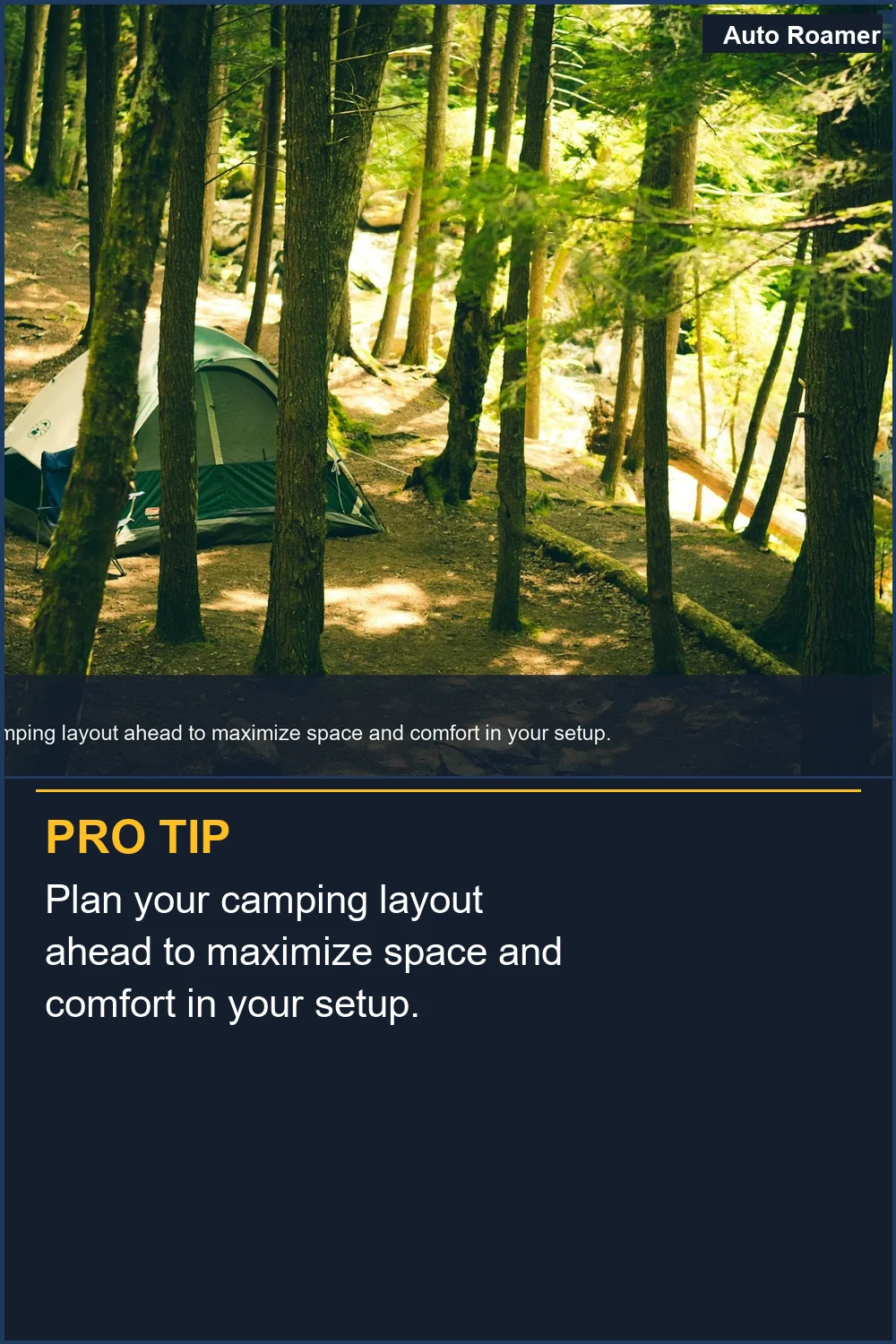 Plan your camping layout ahead to maximize space and comfort in your setup.