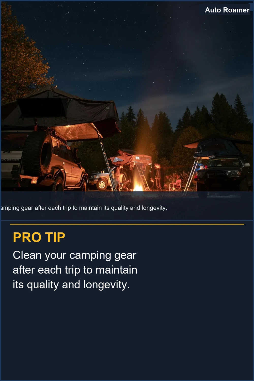 Clean your camping gear after each trip to maintain its quality and longevity.