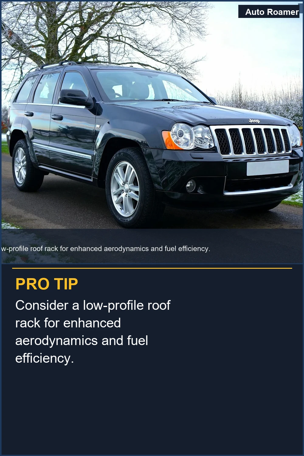 Consider a low-profile roof rack for enhanced aerodynamics and fuel efficiency.