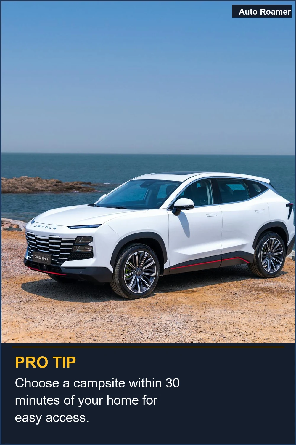 Choose a campsite within 30 minutes of your home for easy access.