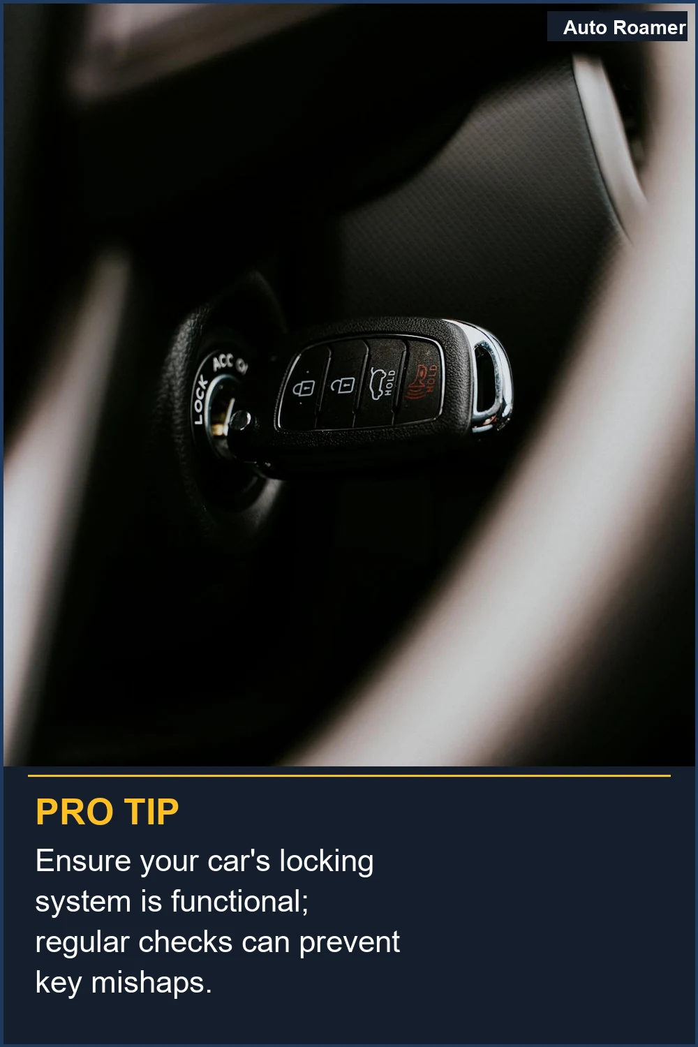 Ensure your car's locking system is functional; regular checks can prevent key mishaps.