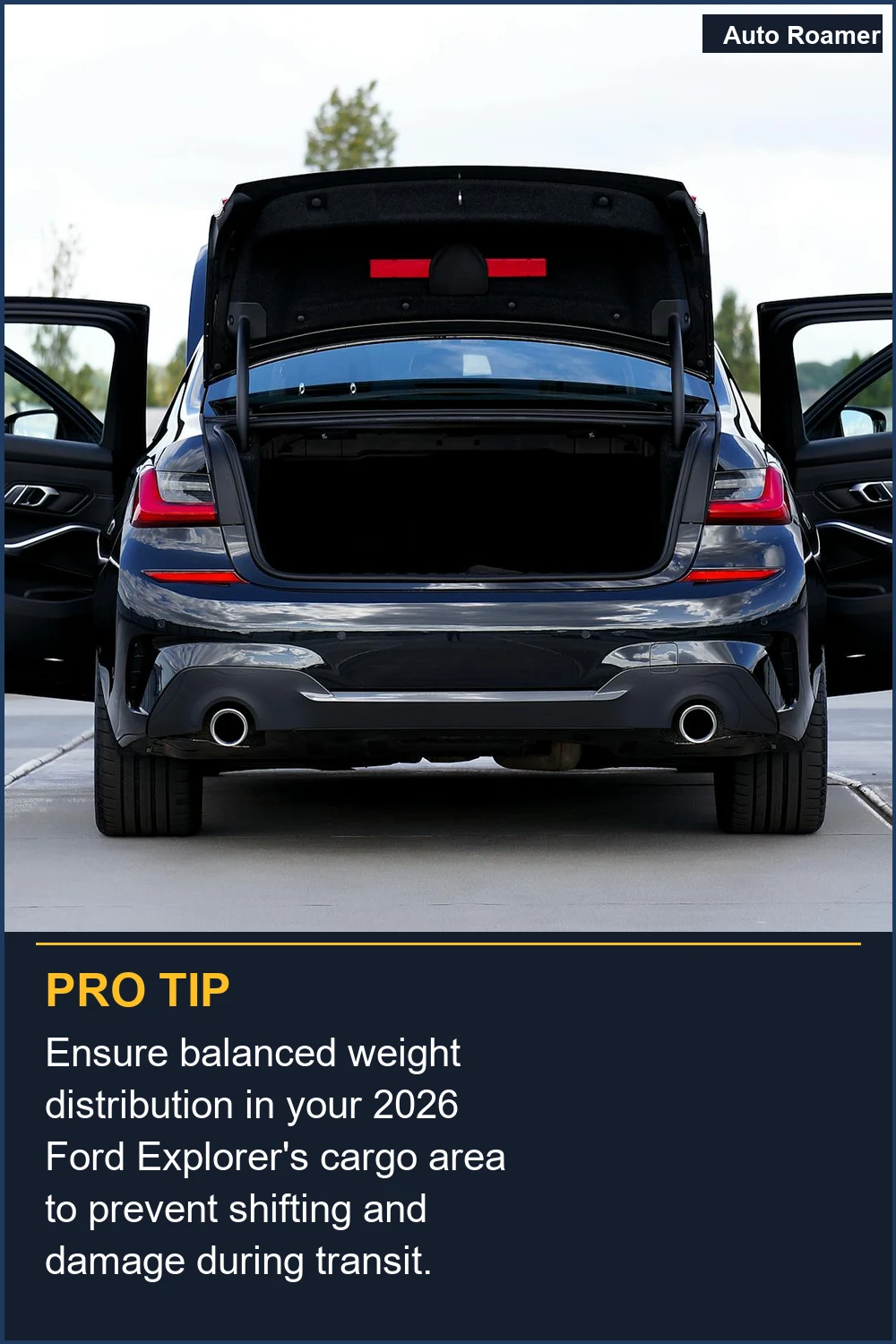 Ensure balanced weight distribution in your 2026 Ford Explorer's cargo area to prevent shifting and damage during transit.