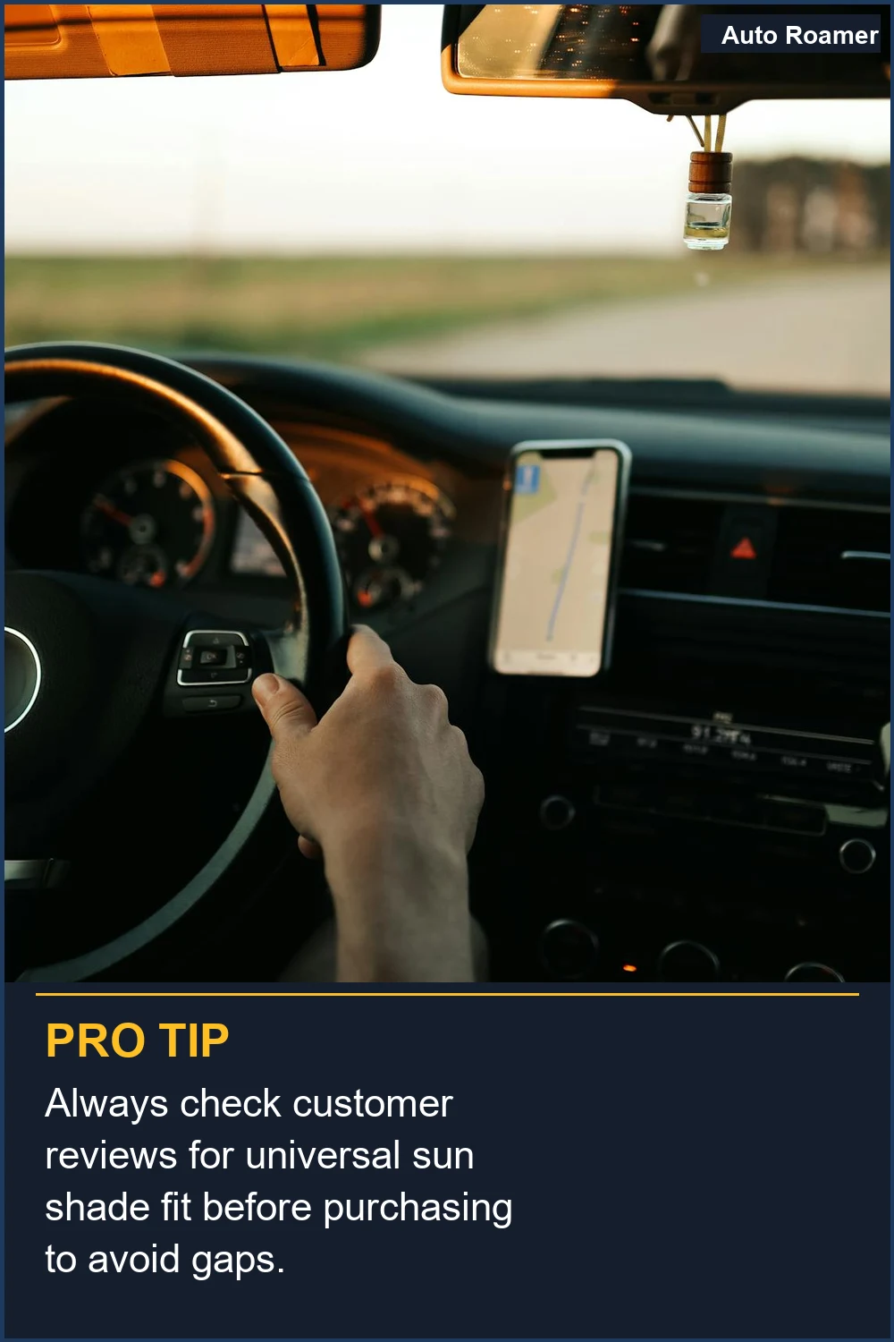 Always check customer reviews for universal sun shade fit before purchasing to avoid gaps.