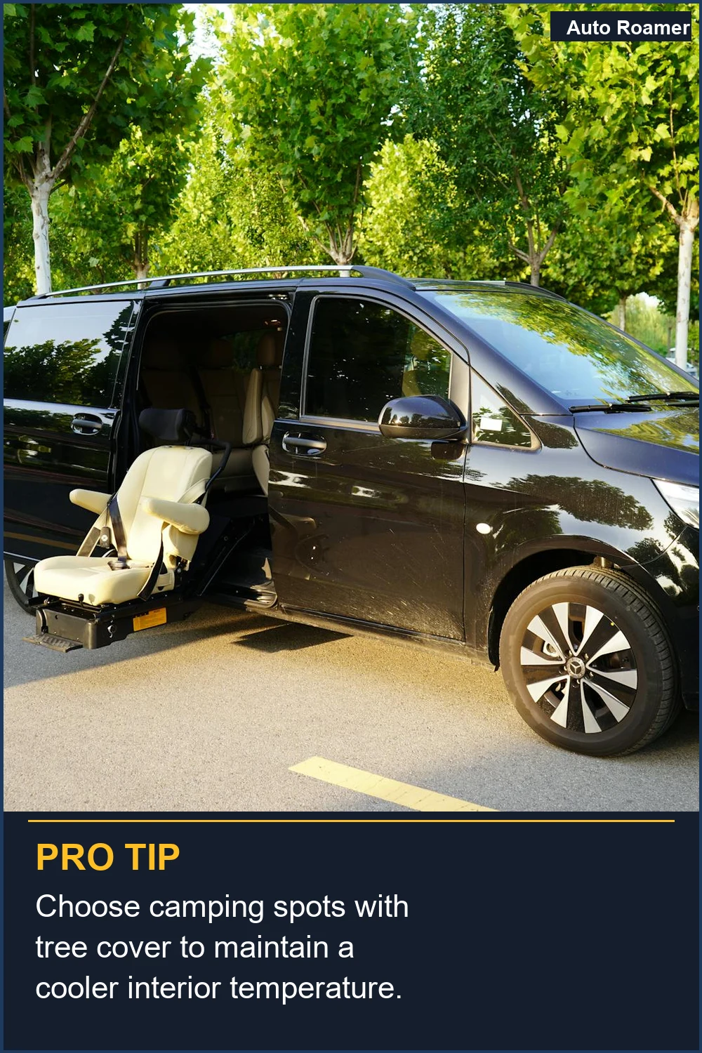 Choose camping spots with tree cover to maintain a cooler interior temperature.