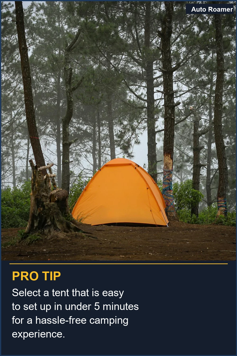 Select a tent that is easy to set up in under 5 minutes for a hassle-free camping experience.
