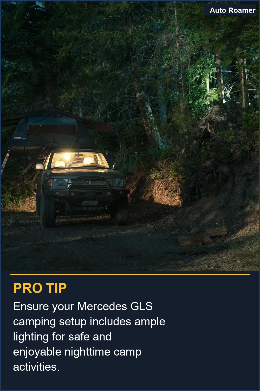 Ensure your Mercedes GLS camping setup includes ample lighting for safe and enjoyable nighttime camp activities.