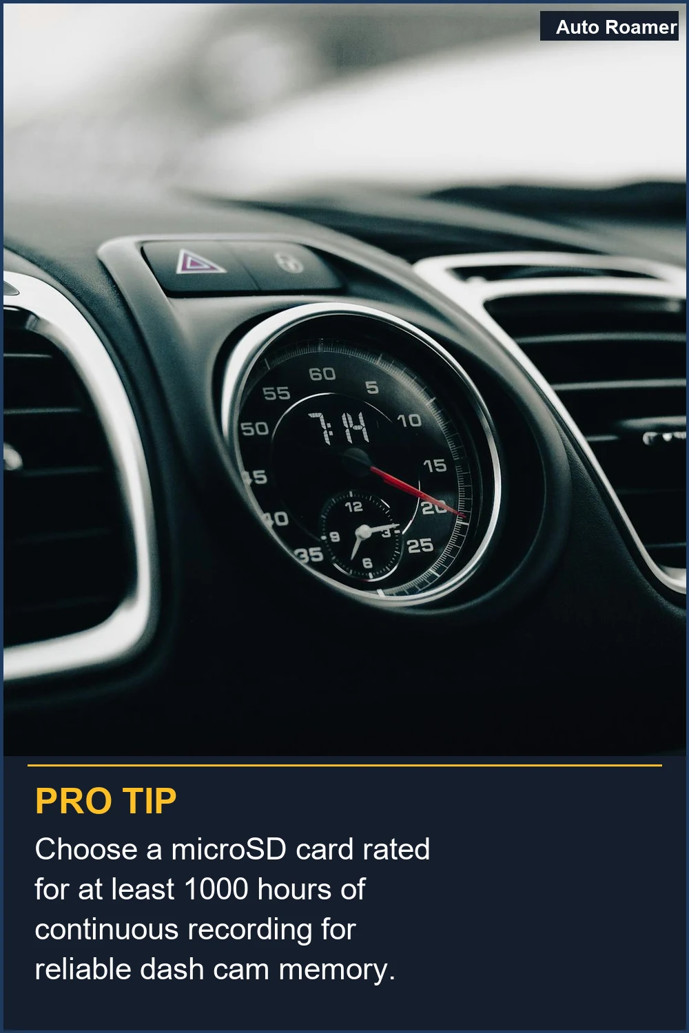 Choose a microSD card rated for at least 1000 hours of continuous recording for reliable dash cam memory.