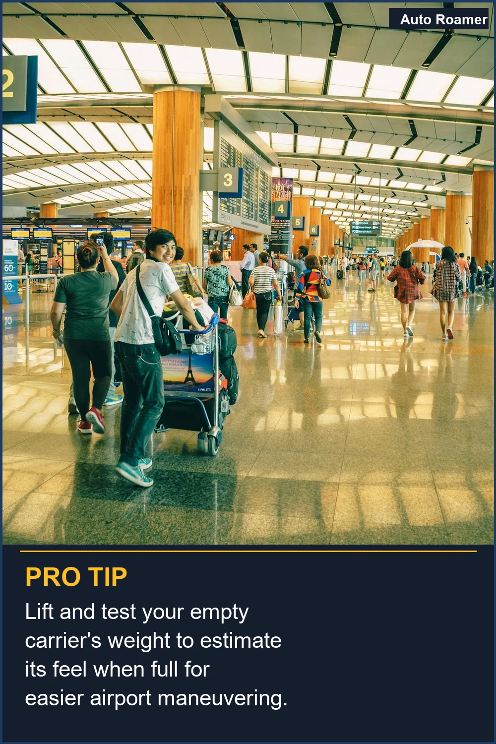 Lift and test your empty carrier's weight to estimate its feel when full for easier airport maneuvering.