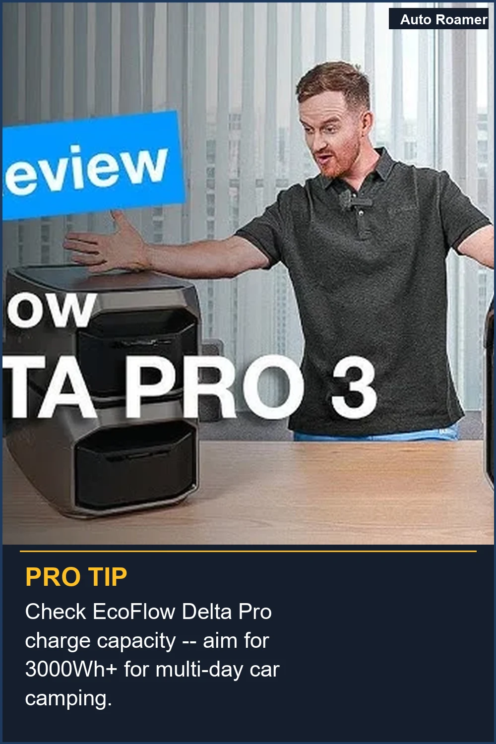 Check EcoFlow Delta Pro charge capacity -- aim for 3000Wh+ for multi-day car camping.