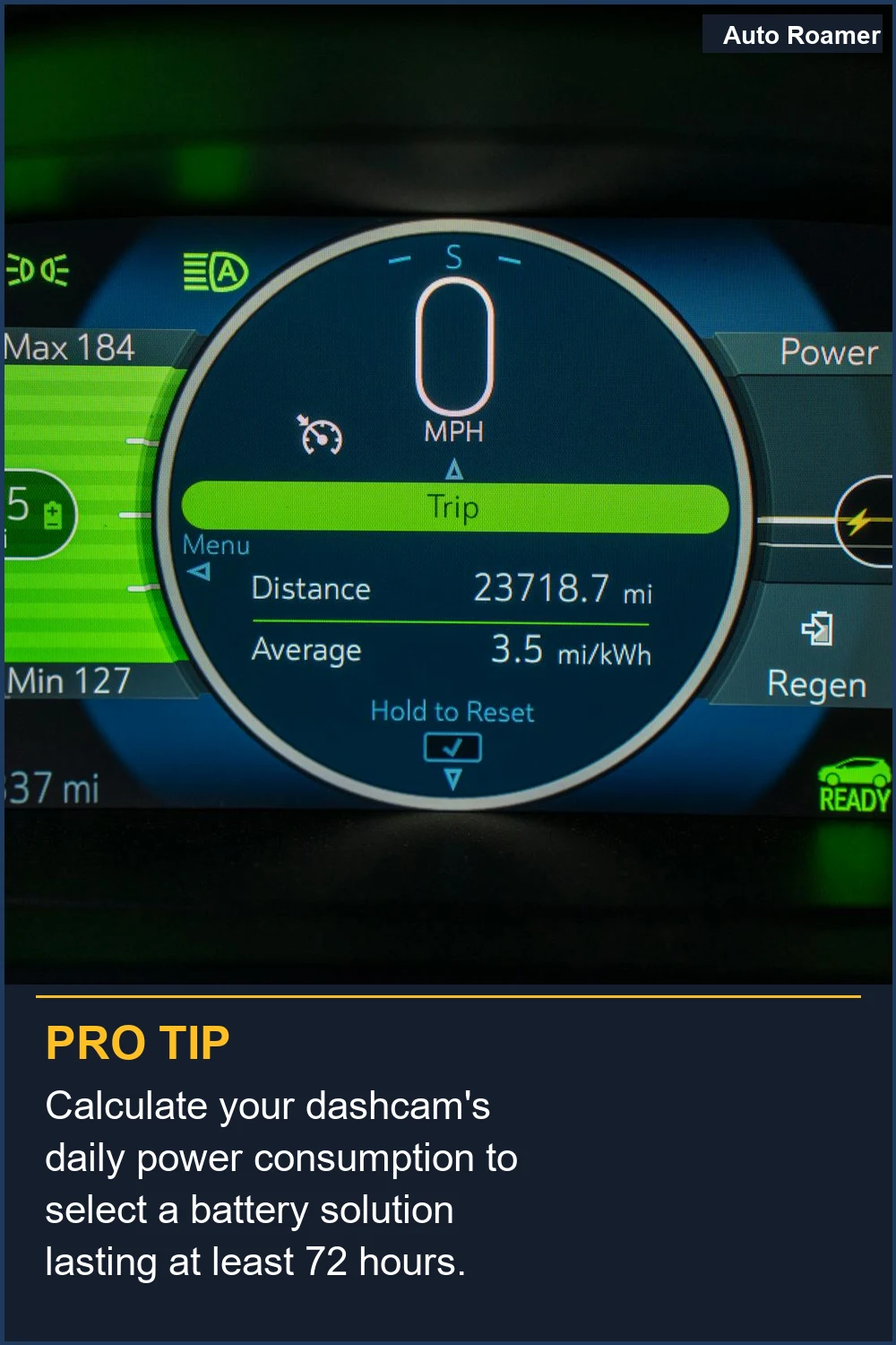 Calculate your dashcam's daily power consumption to select a battery solution lasting at least 72 hours.