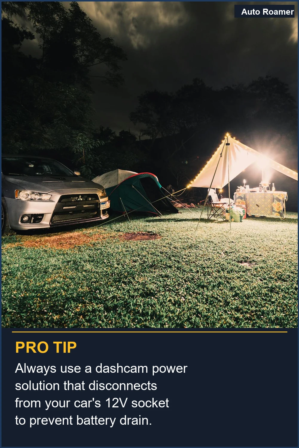 Always use a dashcam power solution that disconnects from your car's 12V socket to prevent battery drain.