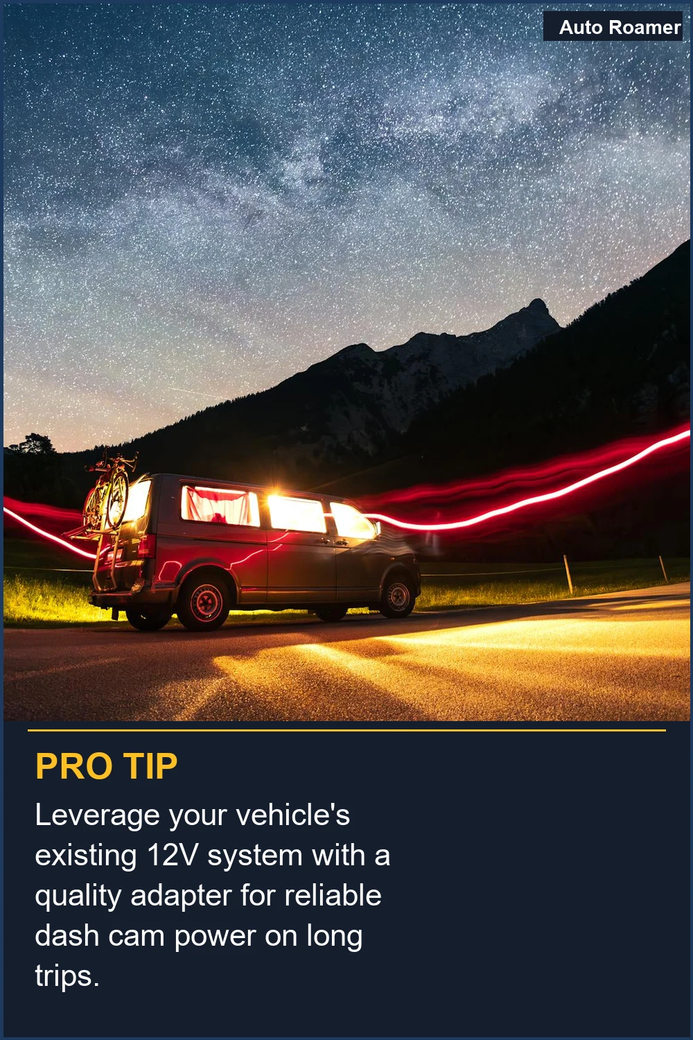 Leverage your vehicle's existing 12V system with a quality adapter for reliable dash cam power on long trips.